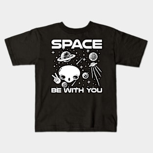 Space Be With You Kids T-Shirt